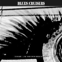 Blues Cruisers - Live